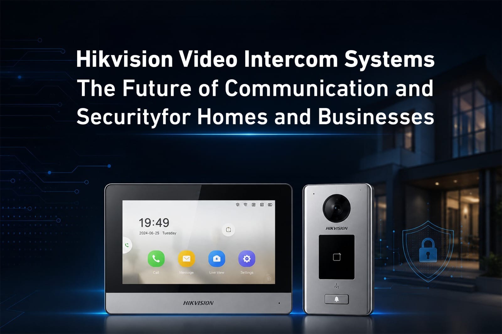Hikvision Video Intercom Systems | Smart Access Control Solutions for Homes and Businesses